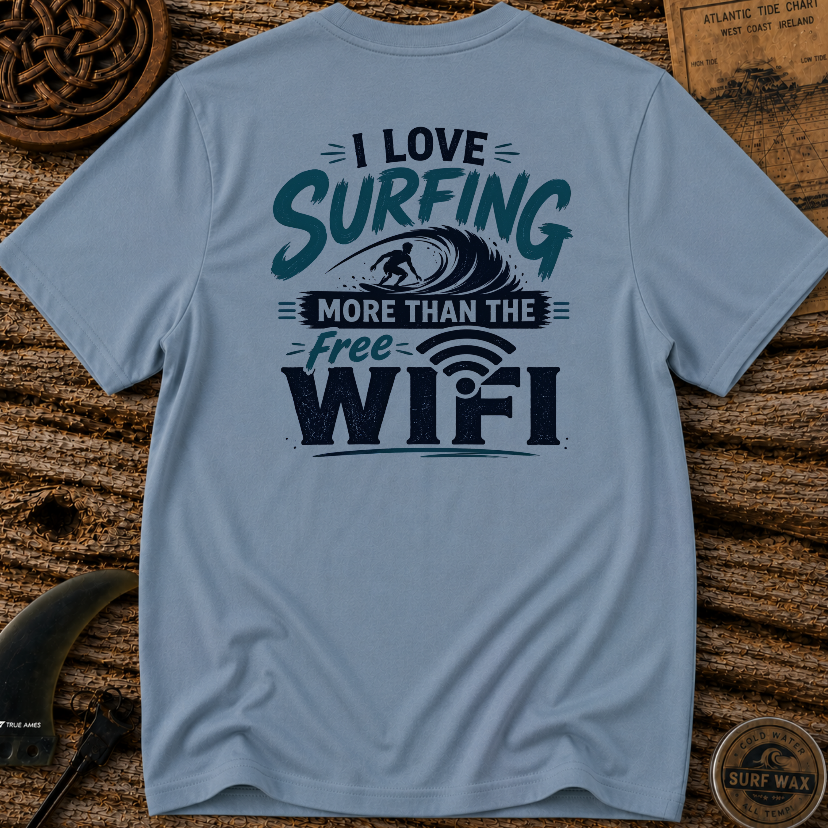 I Love Surfing More Than The Free WiFi T-shirt