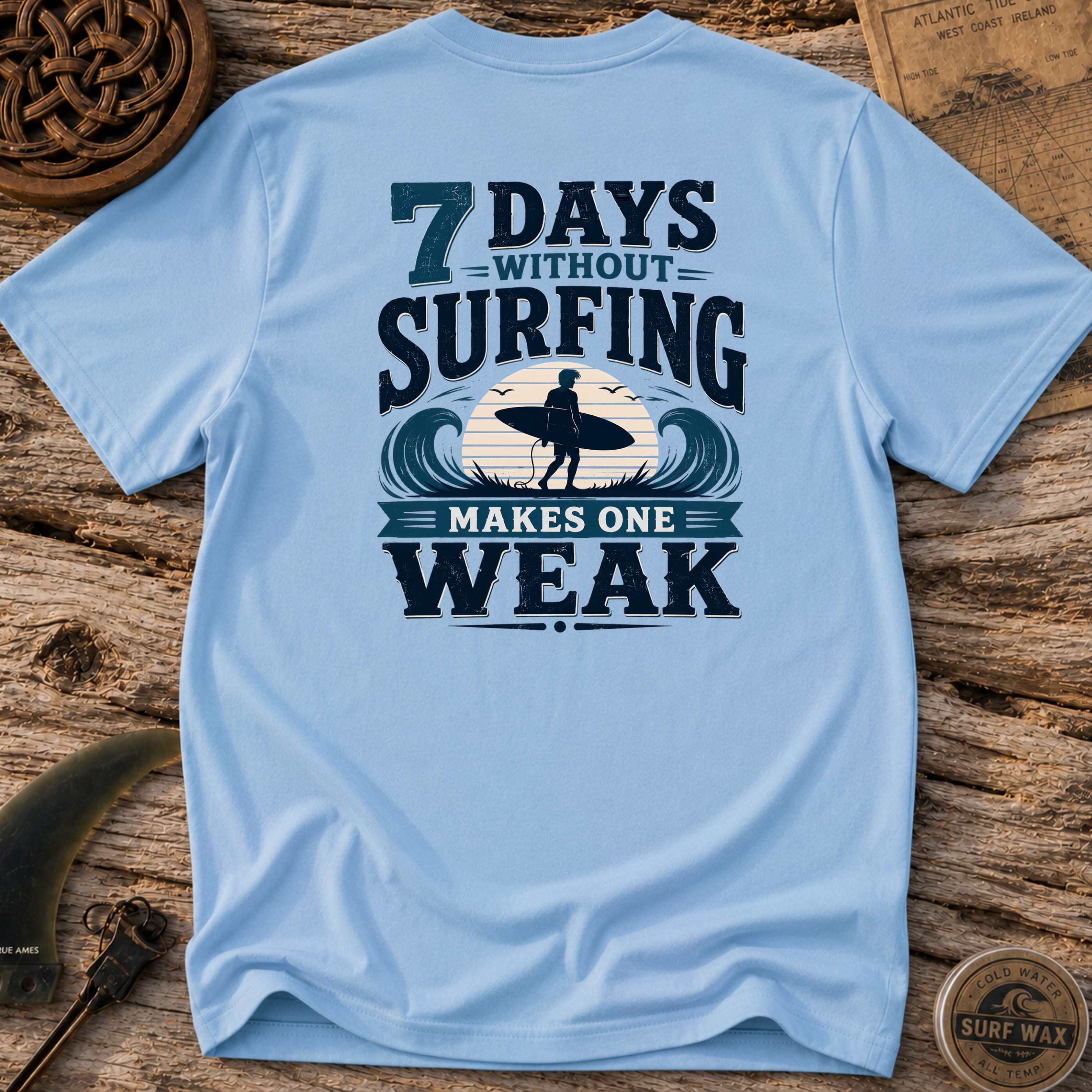 7 Days Without Surfing Makes One Weak T-shirt