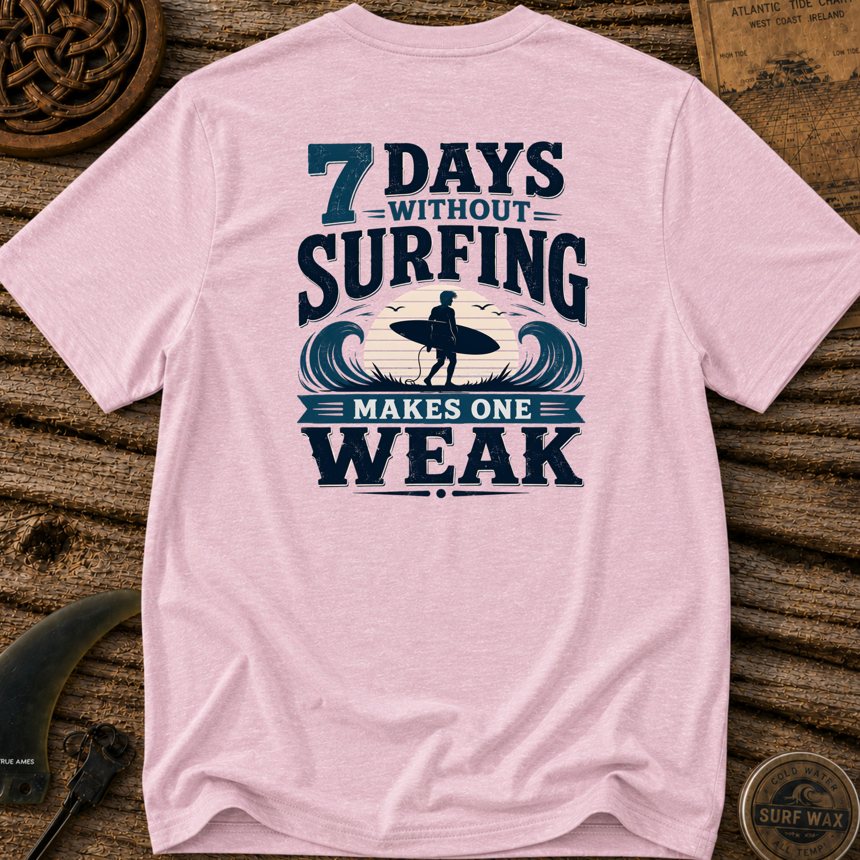 7 Days Without Surfing Makes One Weak T-shirt