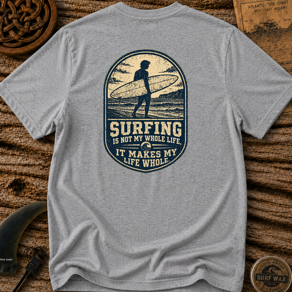 Surfing Is Not My Whole Life Surfing T-shirt