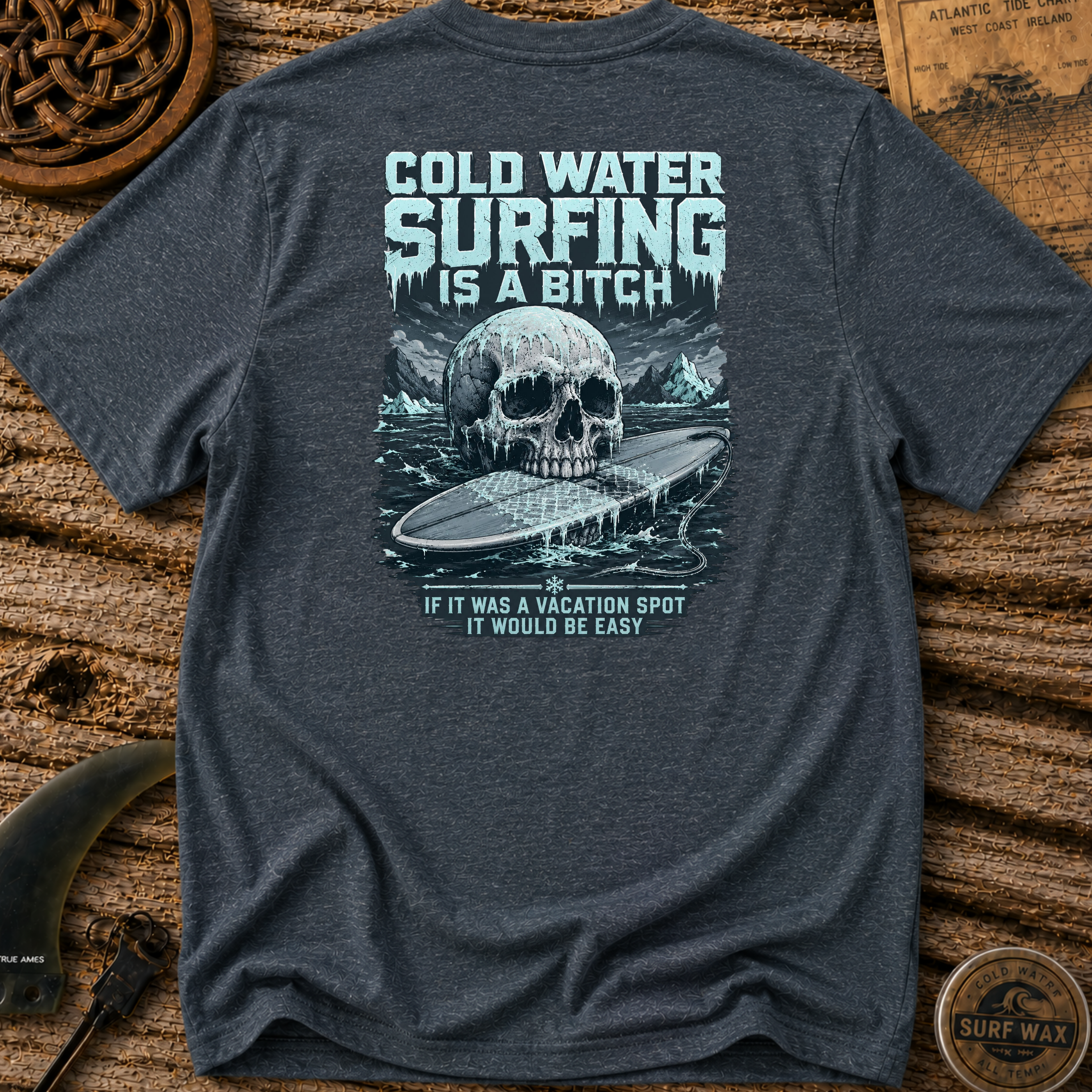 Cold Water Surfing Is a Bi*** Surfing T-shirt