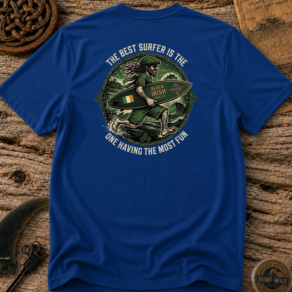 Surfer Having the Most Fun T-Shirt