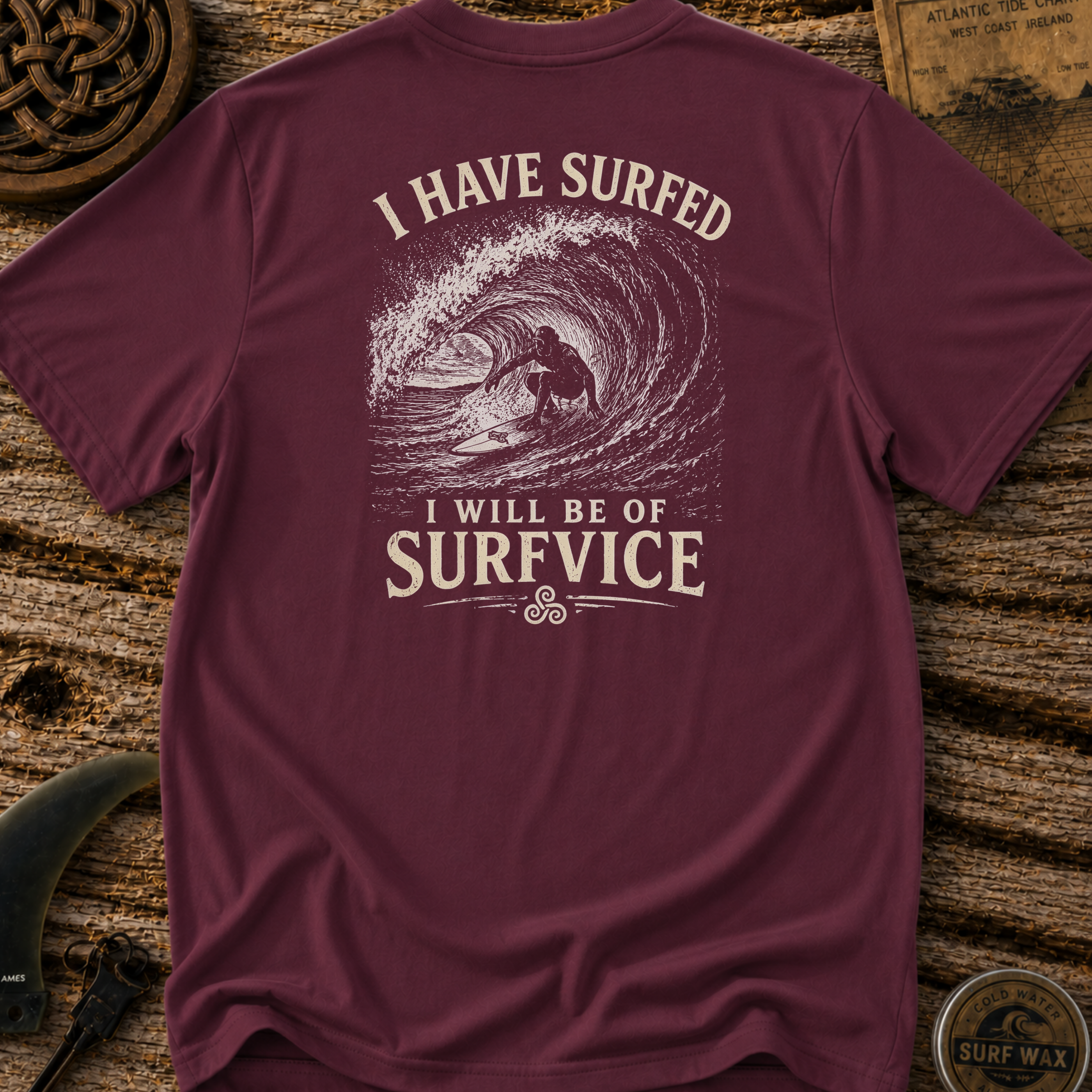 I Have Surfed T-shirt