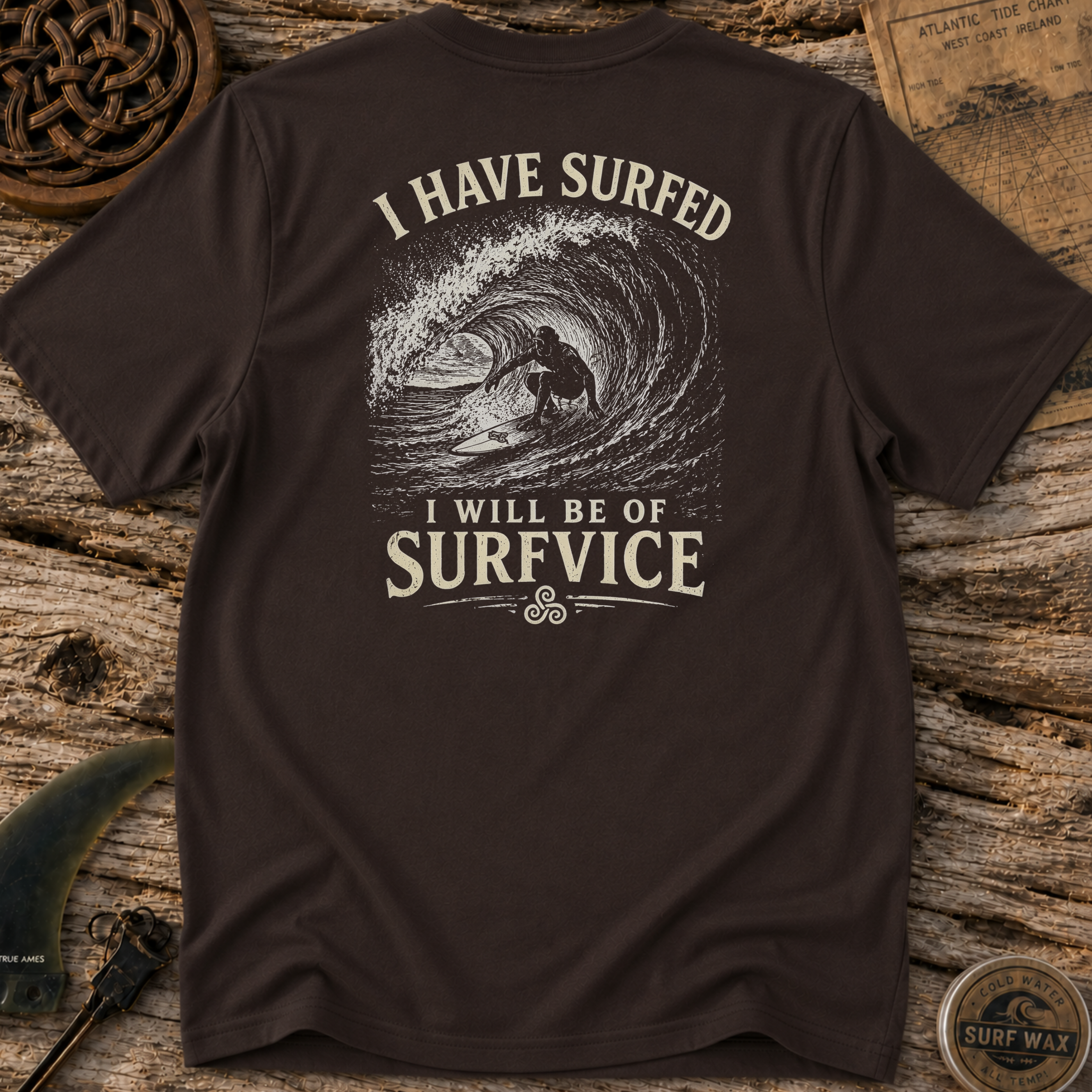 I Have Surfed T-shirt