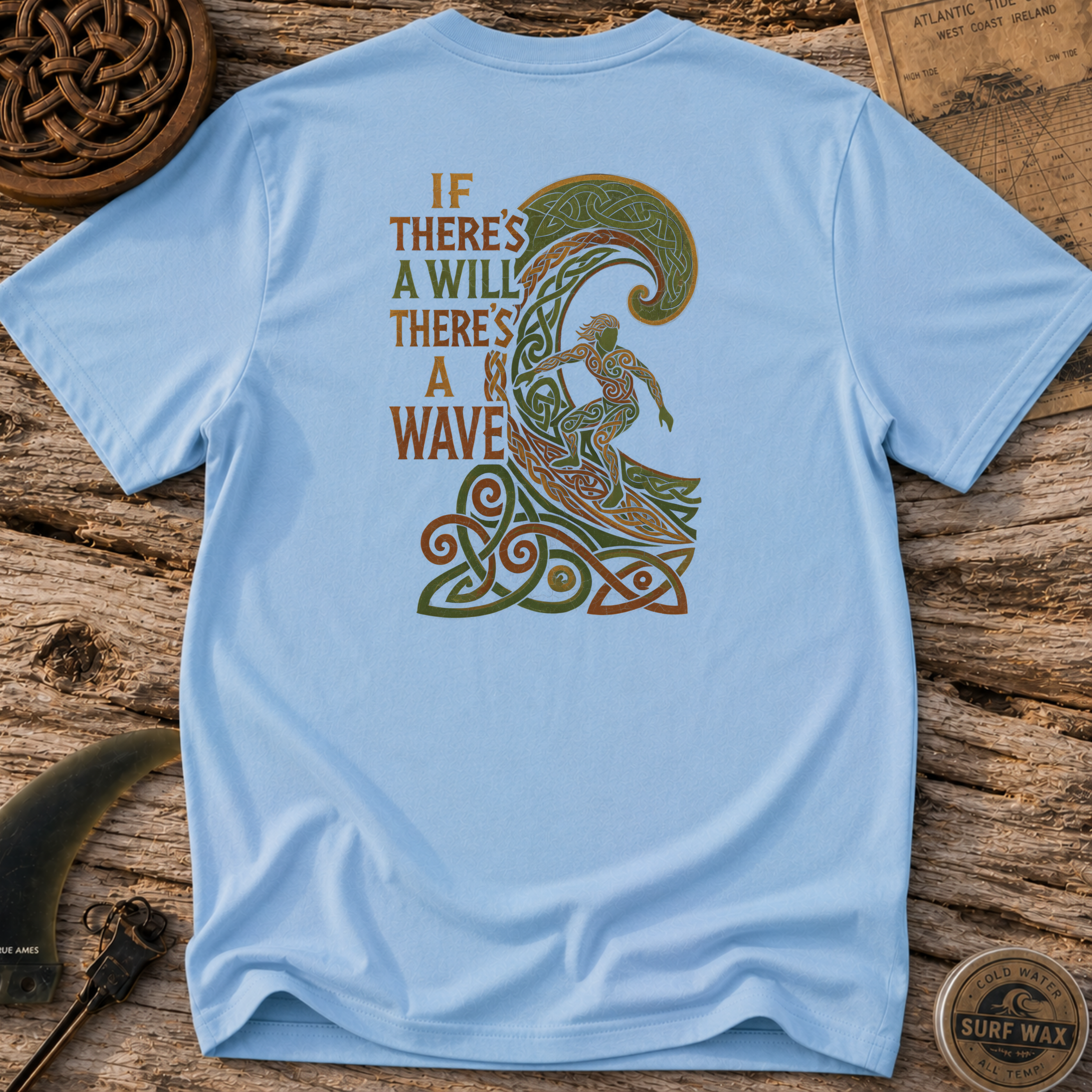 If There's A Will There's A Wave T-shirt