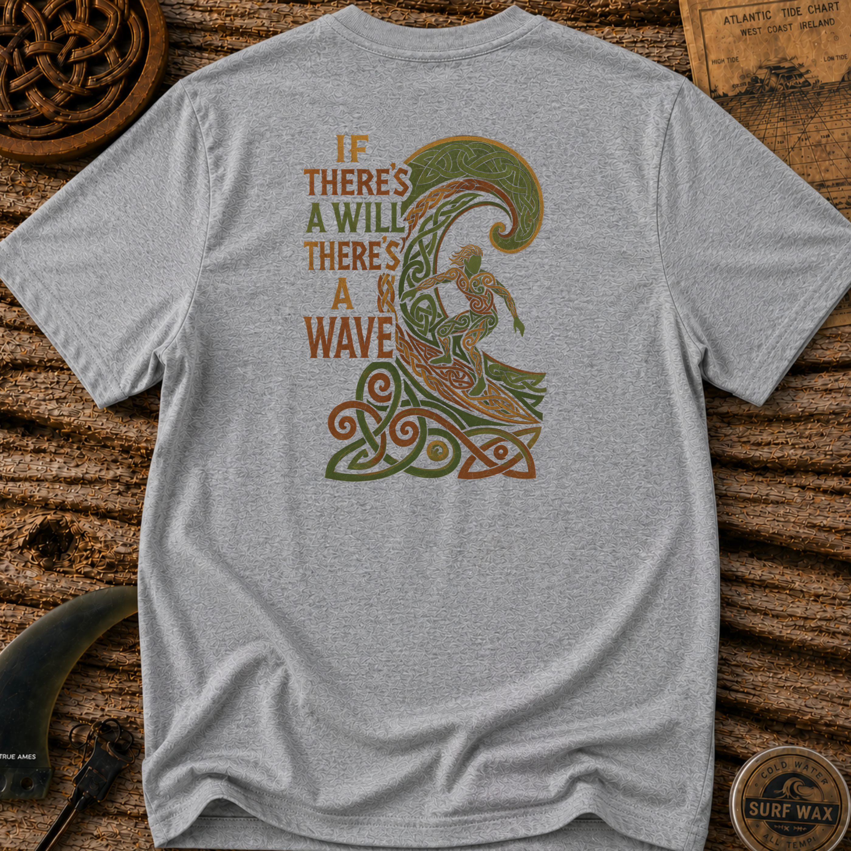 If There's A Will There's A Wave T-shirt
