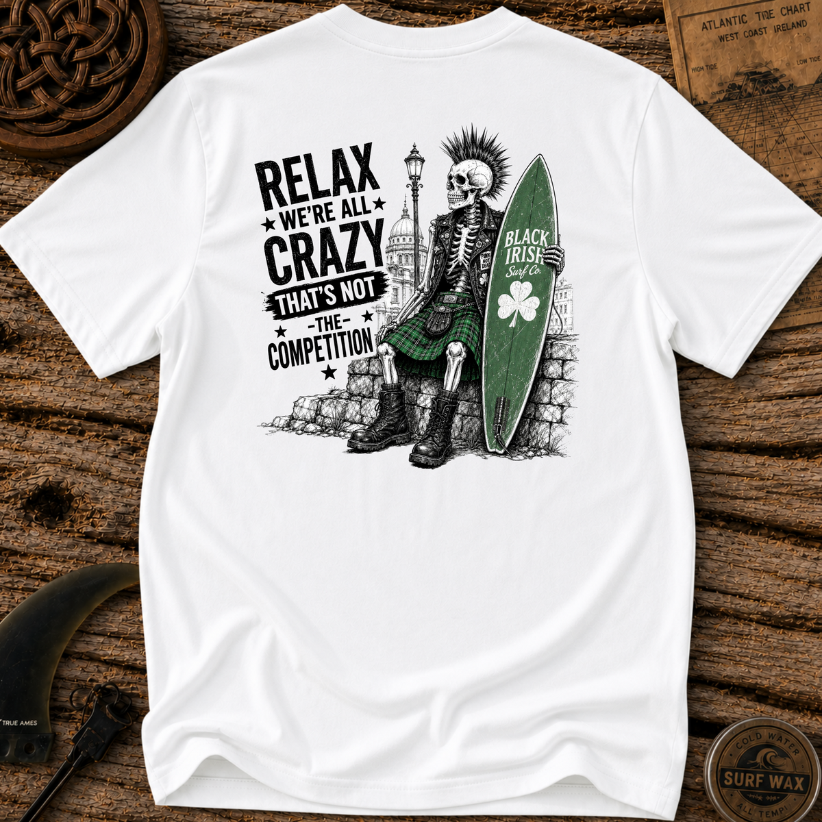 We're All Crazy T-shirt
