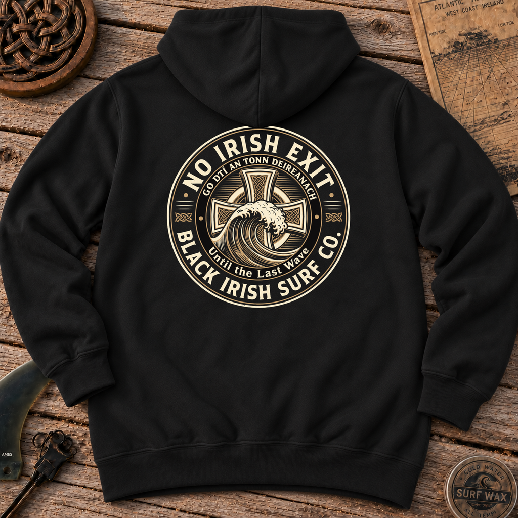 No Irish Exit - Hoodie